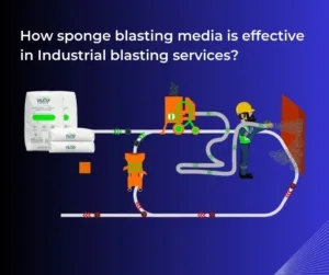 How sponge blasting media is effective in Industrial blasting services?